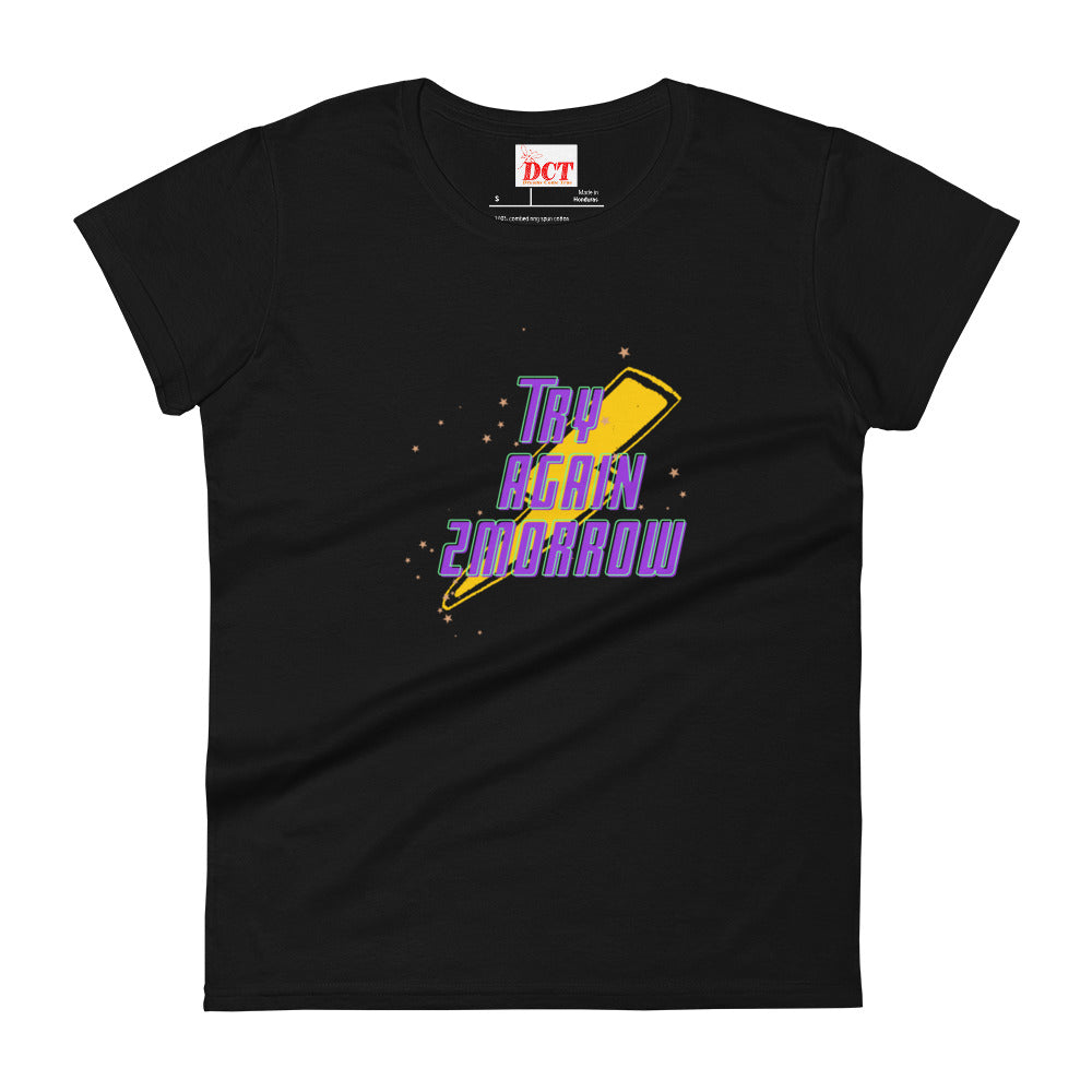 Try Again 2morrow (Women’s Lightning fitted t-shirt)